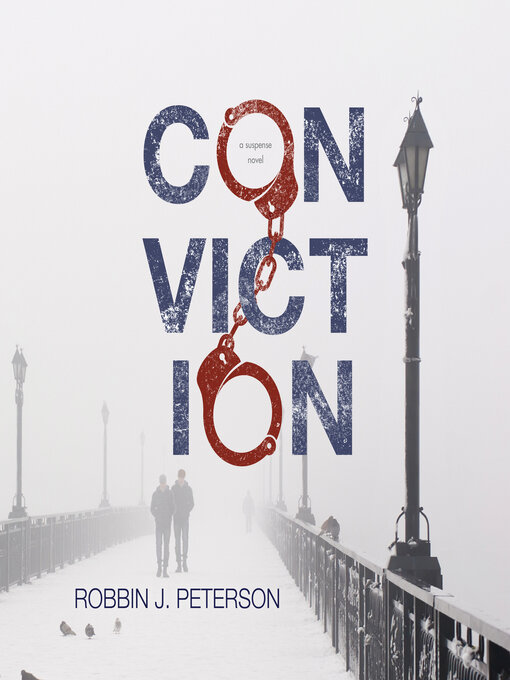 Title details for Conviction by Robbin J. Peterson - Available